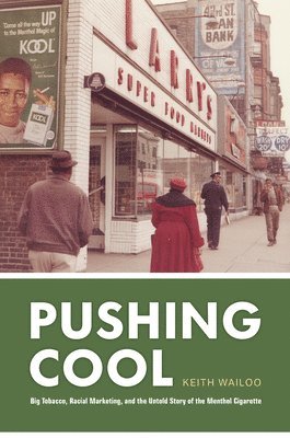 Keith Wailoo - Pushing Cool, Inbunden