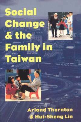 Social Change and the Family in Taiwan 1