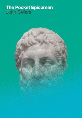 John Sellars - The Pocket Epicurean, Inbunden