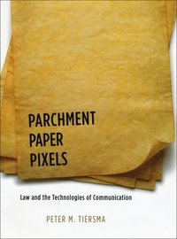 bokomslag Parchment, Paper, Pixels