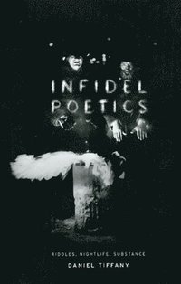 bokomslag Infidel Poetics