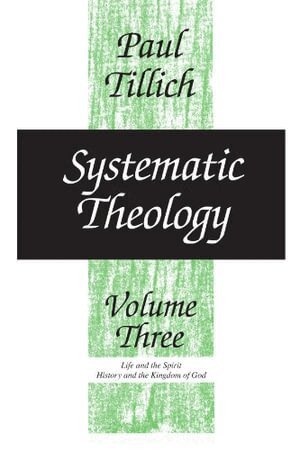 Paul Tillich - Systematic Theology, Häftad