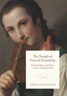 Annette Richards - Temple of Fame and Friendship, Inbunden