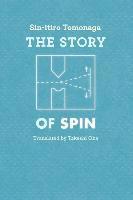 bokomslag The Story of Spin