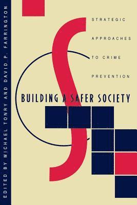 Michael Tonry, David Farrington - Crime and Justice, Volume 19, Häftad
