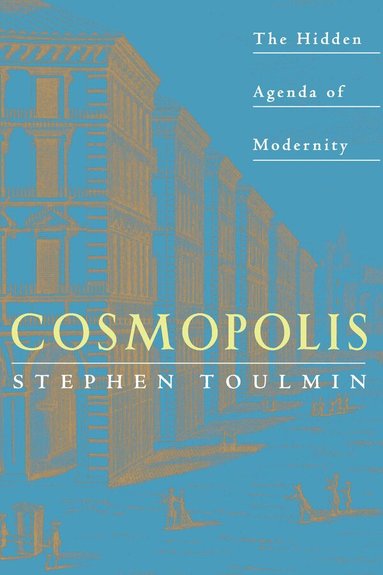 Stephen Toulmin - Cosmopolis, Häftad
