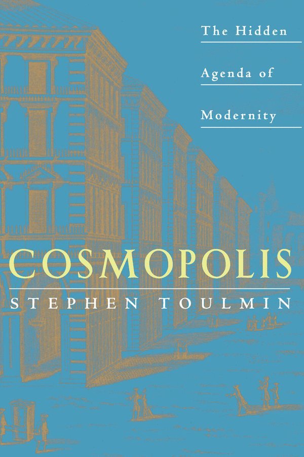 Stephen Toulmin - Cosmopolis, Häftad