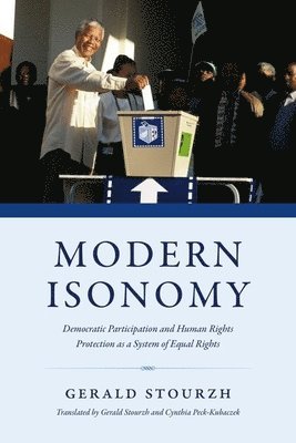 Gerald Stourzh - Modern Isonomy, Inbunden