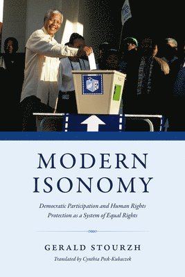 Gerald Stourzh - Modern Isonomy, Häftad