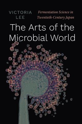 The Arts of the Microbial World 1