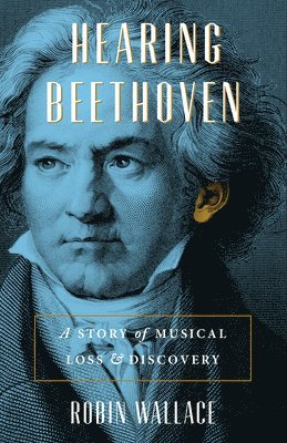 bokomslag Hearing Beethoven