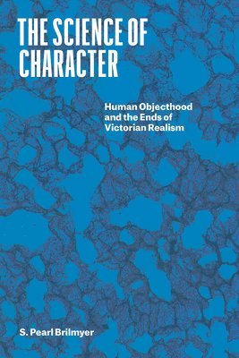 S. Pearl Brilmyer - Science of Character, Häftad