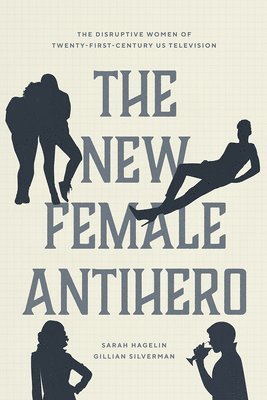 The New Female Antihero 1