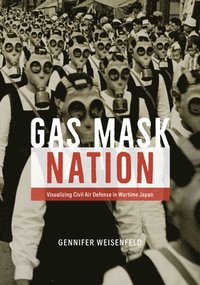 bokomslag Gas Mask Nation