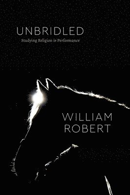 William Robert - Unbridled, Häftad