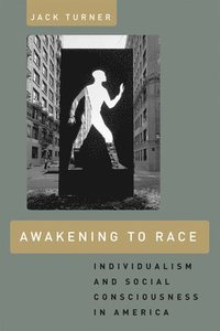 bokomslag Awakening to Race