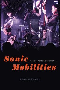 bokomslag Sonic Mobilities