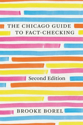 bokomslag The Chicago Guide to Fact-Checking, Second Edition