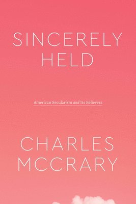 Charles McCrary - Sincerely Held, Häftad