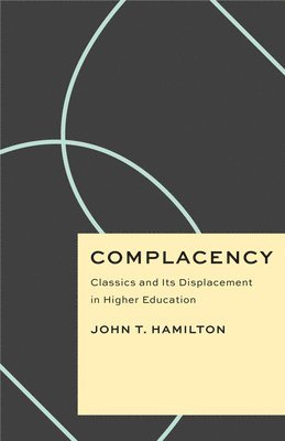 John T. Hamilton - Complacency, Häftad