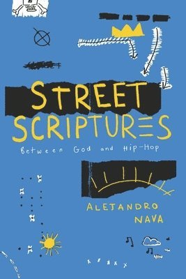 Alejandro Nava - Street Scriptures, Inbunden