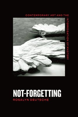 bokomslag Not-Forgetting