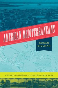 bokomslag American Mediterraneans