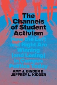 bokomslag The Channels of Student Activism