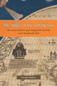 bokomslag The Indies of the Setting Sun
