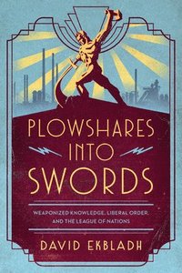 bokomslag Plowshares into Swords