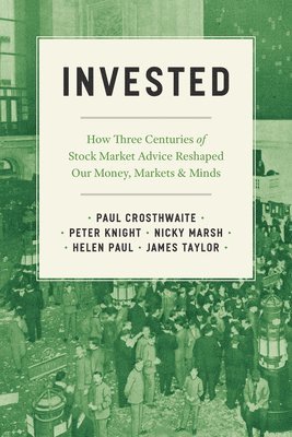 Paul Crosthwaite, Peter Knight, Nicky Marsh, Helen Paul, James Taylor - Invested, Häftad