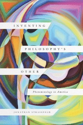 Inventing Philosophy's Other 1