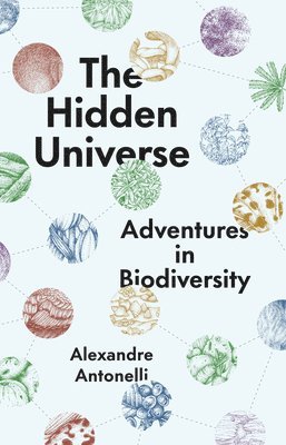 The Hidden Universe: Adventures in Biodiversity 1
