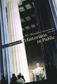 bokomslag Historians in Public
