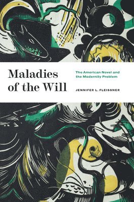 bokomslag Maladies of the Will