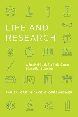 Paris H. Grey, David G. Oppenheimer - Life and Research, Häftad