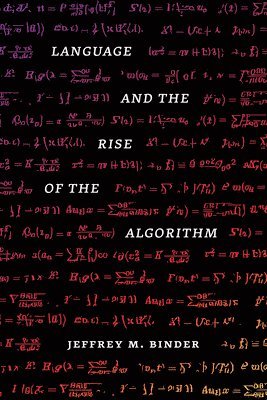 Language and the Rise of the Algorithm 1