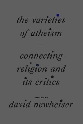 The Varieties of Atheism 1