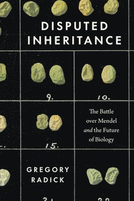 Gregory Radick - Disputed Inheritance, Häftad