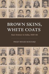bokomslag Brown Skins, White Coats