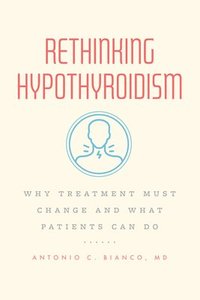 bokomslag Rethinking Hypothyroidism