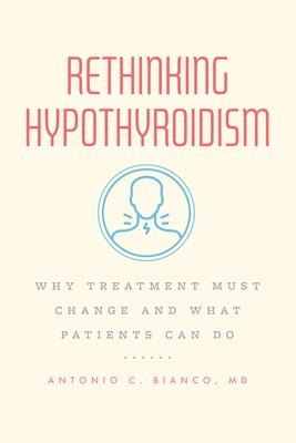 bokomslag Rethinking Hypothyroidism