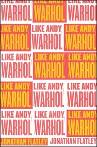 bokomslag Like Andy Warhol