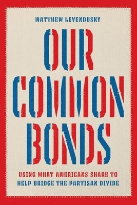 bokomslag Our Common Bonds