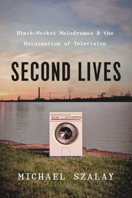 Michael Szalay - Second Lives, Häftad