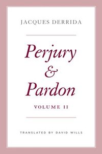 bokomslag Perjury and Pardon, Volume II