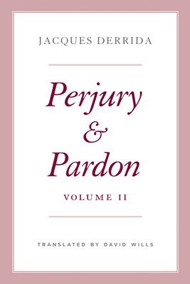 Perjury and Pardon, Volume II 1