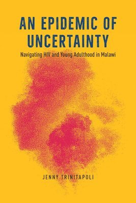 bokomslag Epidemic of Uncertainty