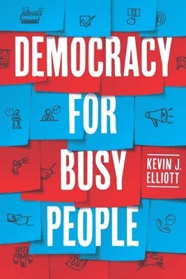 bokomslag Democracy for Busy People