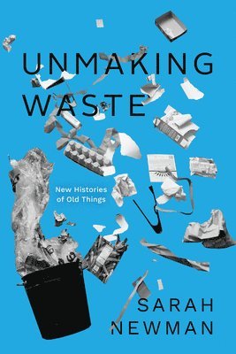 bokomslag Unmaking Waste